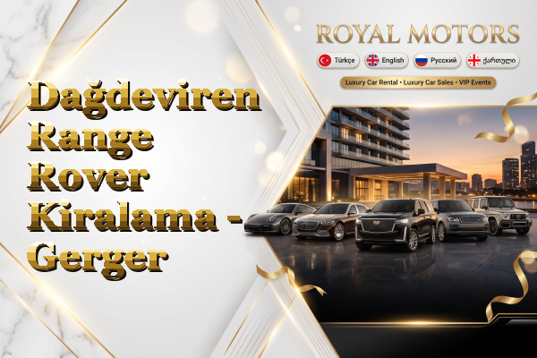 Dağdeviren Range Rover Kiralama - Gerger