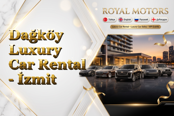 Dağköy Luxury Car Rental - İzmit