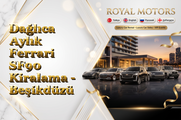 Dağlıca Aylık Ferrari SF90 Kiralama - Beşikdüzü