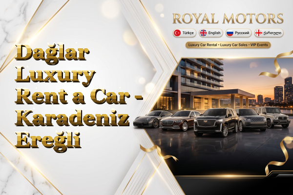 Dağlar Luxury Rent a Car - Karadeniz Ereğli