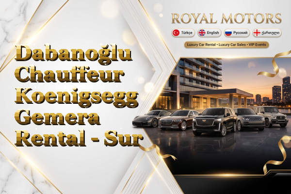 Dabanoğlu Chauffeur Koenigsegg Gemera Rental - Sur