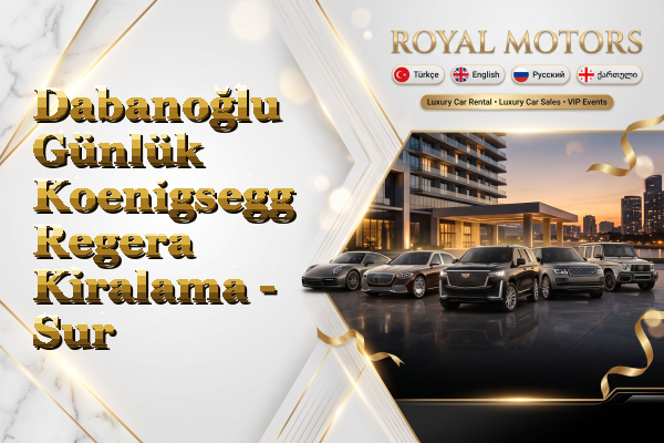 Dabanoğlu Günlük Koenigsegg Regera Kiralama - Sur