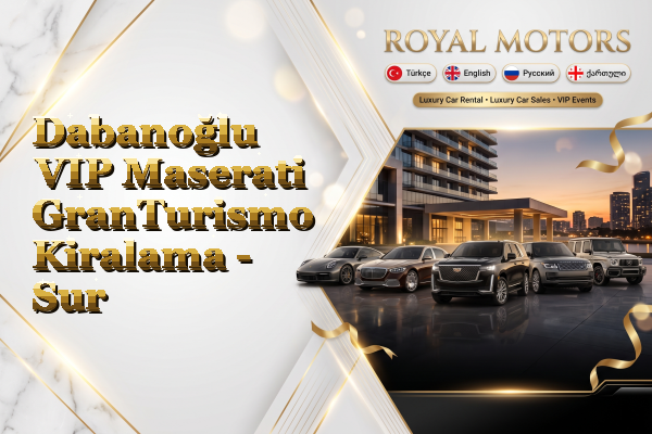 Dabanoğlu VIP Maserati GranTurismo Kiralama - Sur