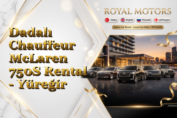 Dadalı Chauffeur McLaren 750S Rental - Yüreğir