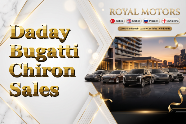Daday Bugatti Chiron Sales