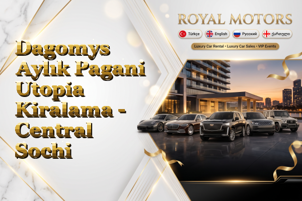Dagomys Aylık Pagani Utopia Kiralama - Central Sochi