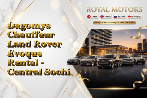 Dagomys Chauffeur Land Rover Evoque Rental - Central Sochi