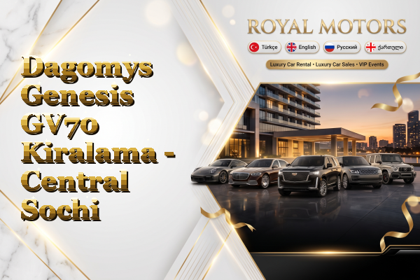 Dagomys Genesis GV70 Kiralama - Central Sochi
