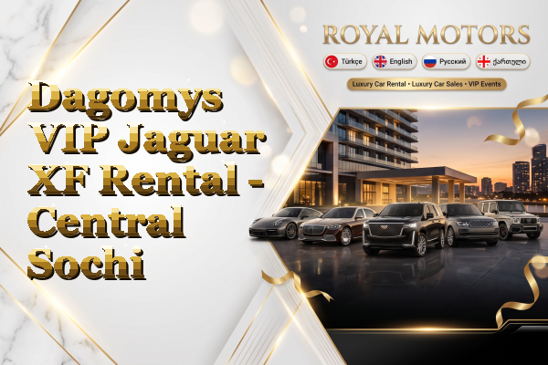 Dagomys VIP Jaguar XF Rental - Central Sochi