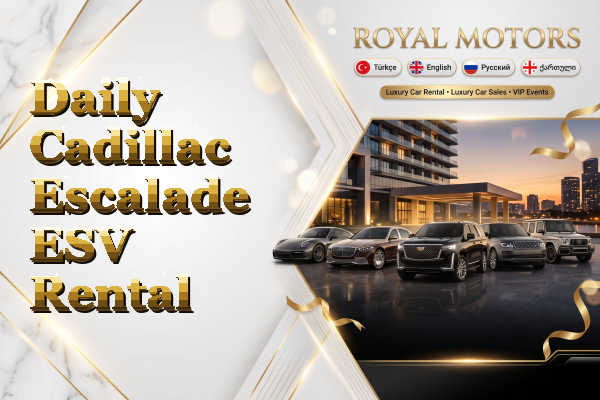 Daily Cadillac Escalade ESV Rental