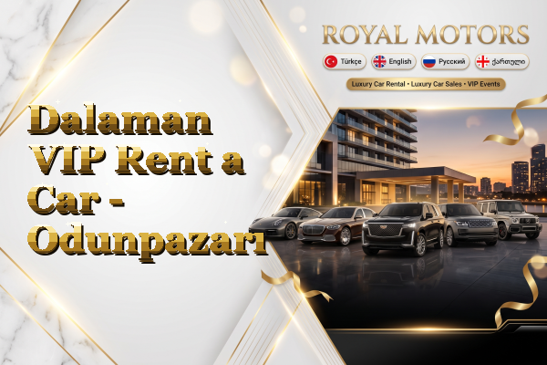 Dalaman VIP Rent a Car - Odunpazarı