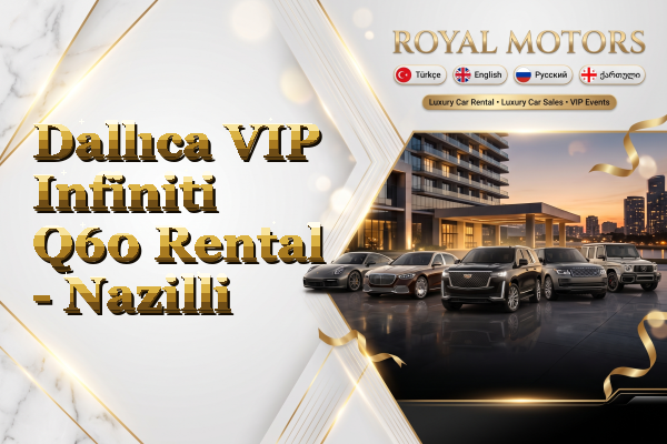 Dallıca VIP Infiniti Q60 Rental - Nazilli