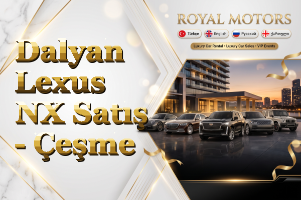 Dalyan Lexus NX Satış - Çeşme