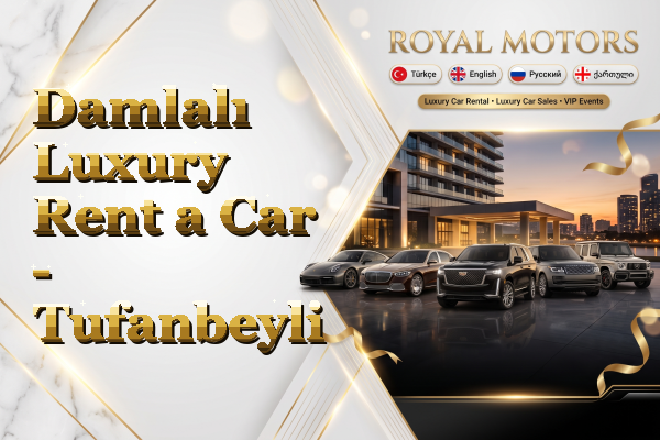 Damlalı Luxury Rent a Car - Tufanbeyli