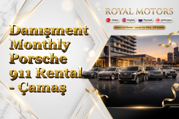 Danışment Monthly Porsche 911 Rental - Çamaş