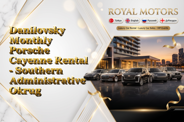 Danilovsky Monthly Porsche Cayenne Rental - Southern Administrative Okrug