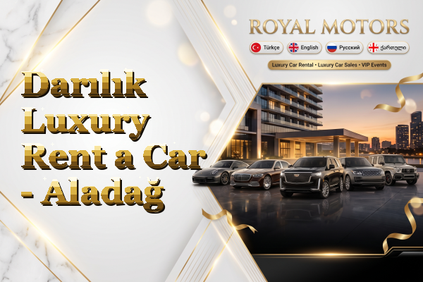 Darılık Luxury Rent a Car - Aladağ