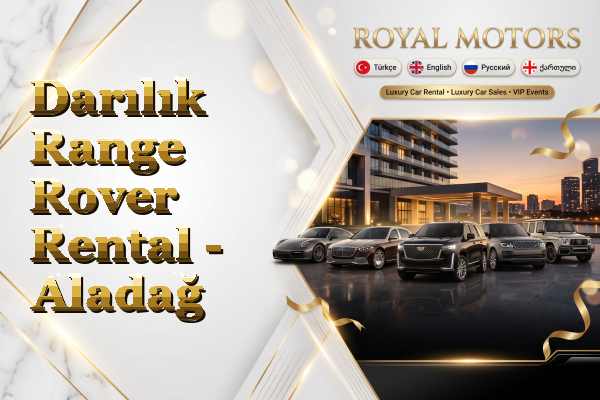 Darılık Range Rover Rental - Aladağ