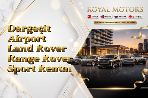 Dargeçit Airport Land Rover Range Rover Sport Rental