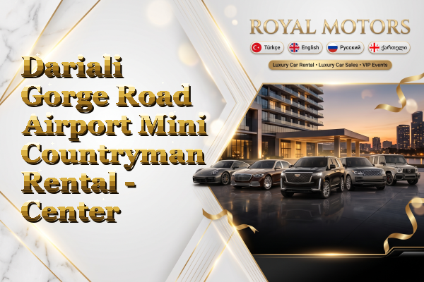 Dariali Gorge Road Airport Mini Countryman Rental - Center