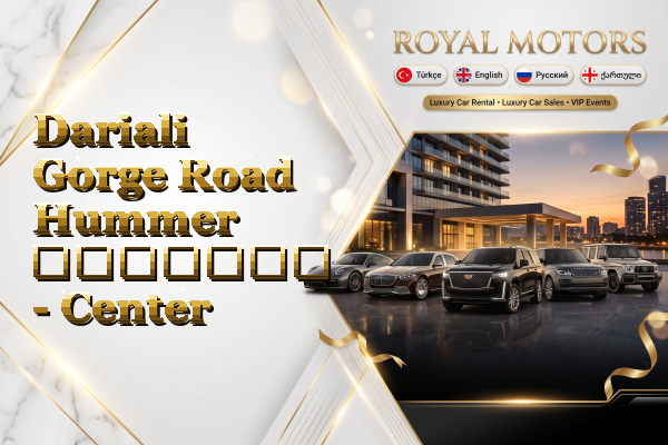 Dariali Gorge Road Hummer გაყიდვა - Center