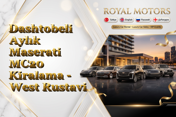 Dashtobeli Aylık Maserati MC20 Kiralama - West Rustavi