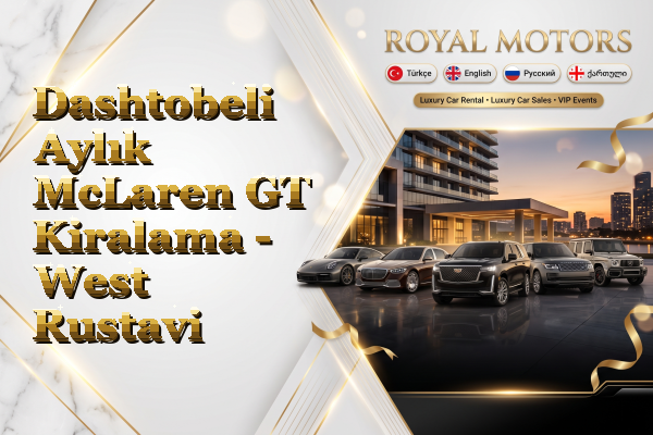 Dashtobeli Aylık McLaren GT Kiralama - West Rustavi