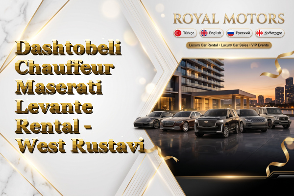 Dashtobeli Chauffeur Maserati Levante Rental - West Rustavi