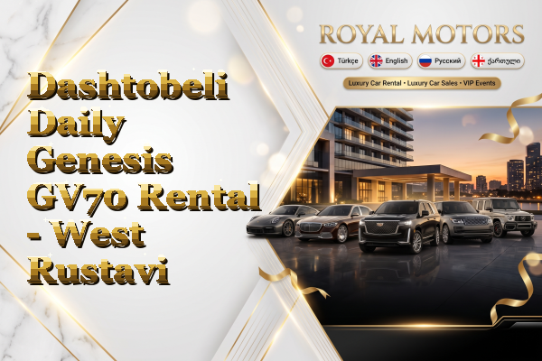 Dashtobeli Daily Genesis GV70 Rental - West Rustavi