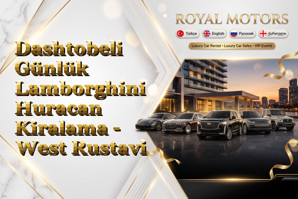 Dashtobeli Günlük Lamborghini Huracan Kiralama - West Rustavi
