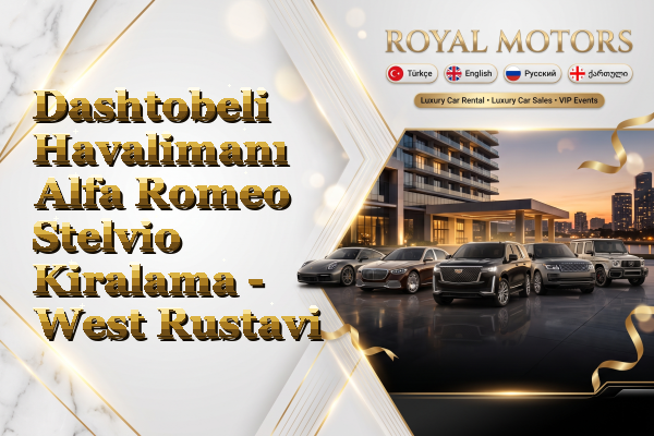 Dashtobeli Havalimanı Alfa Romeo Stelvio Kiralama - West Rustavi