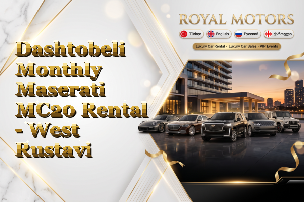 Dashtobeli Monthly Maserati MC20 Rental - West Rustavi