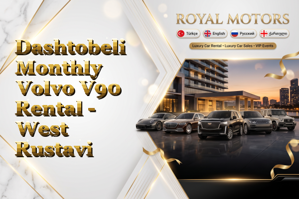 Dashtobeli Monthly Volvo V90 Rental - West Rustavi