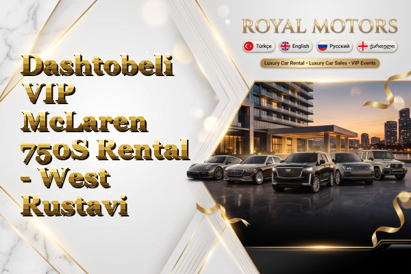 Dashtobeli VIP McLaren 750S Rental - West Rustavi