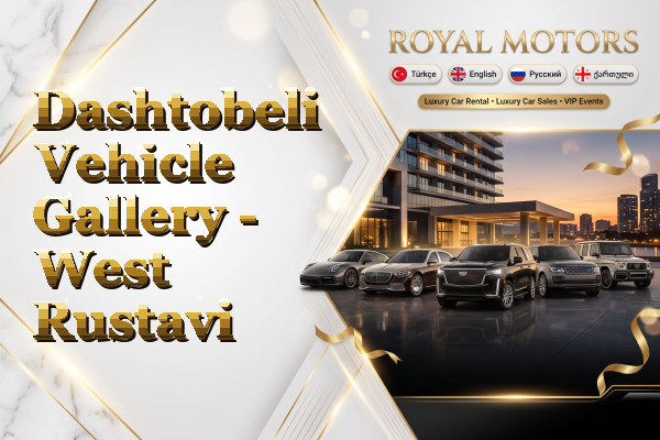 Dashtobeli Vehicle Gallery - West Rustavi