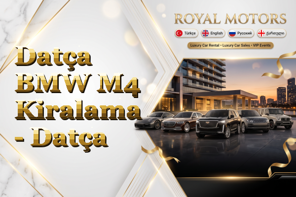 Datça BMW M4 Kiralama - Datça