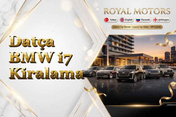 Datça BMW i7 Kiralama