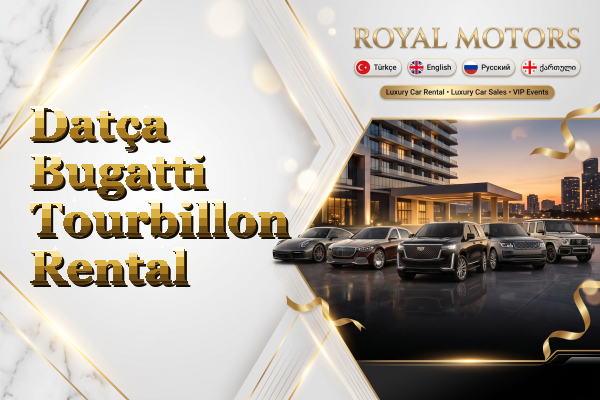 Datça Bugatti Tourbillon Rental