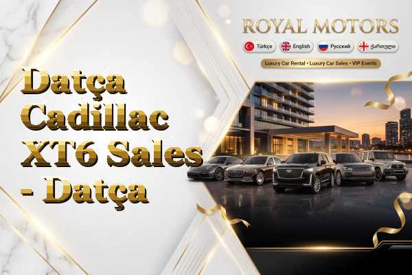 Datça Cadillac XT6 Sales - Datça