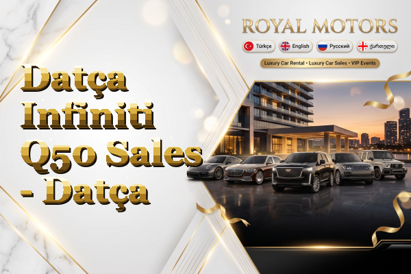 Datça Infiniti Q50 Sales - Datça