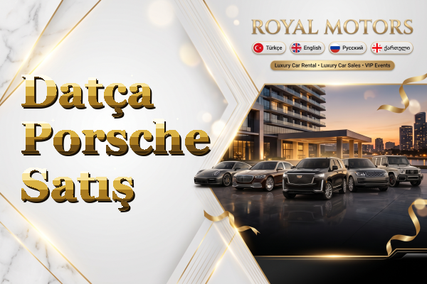 Datça Porsche Satış