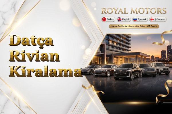 Datça Rivian Kiralama