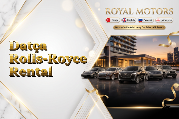 Datça Rolls-Royce Rental