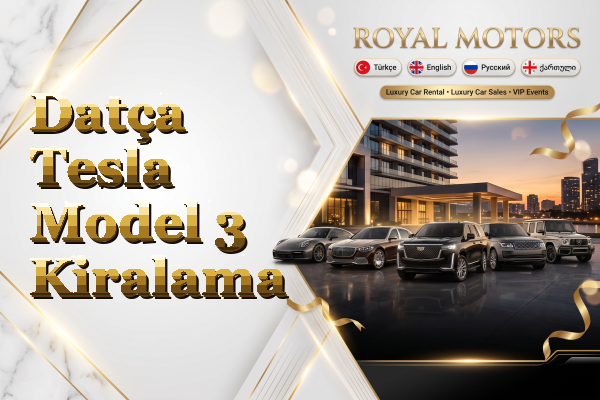 Datça Tesla Model 3 Kiralama