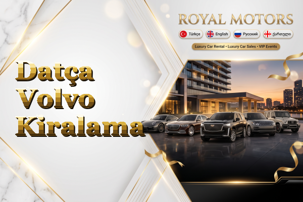 Datça Volvo Kiralama