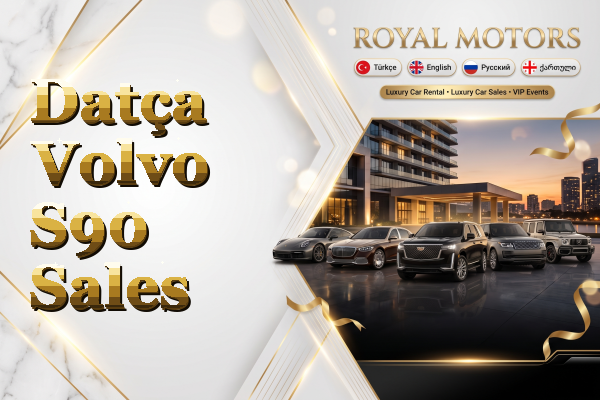 Datça Volvo S90 Sales
