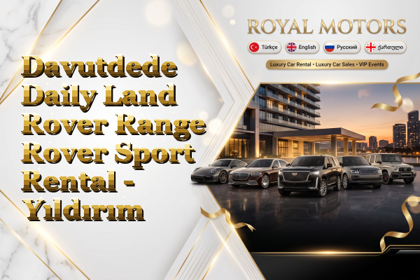Davutdede Daily Land Rover Range Rover Sport Rental - Yıldırım