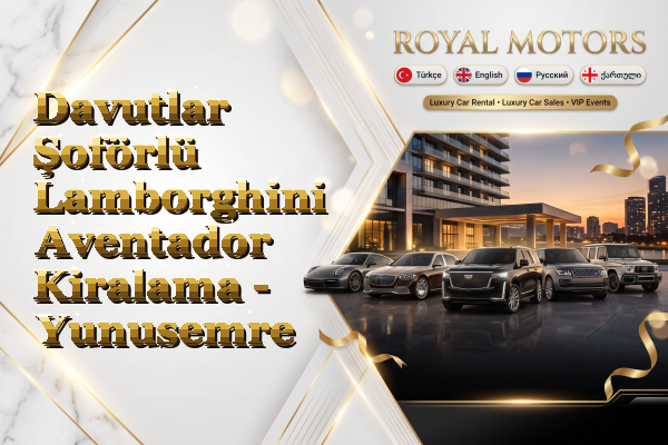 Davutlar Şoförlü Lamborghini Aventador Kiralama - Yunusemre
