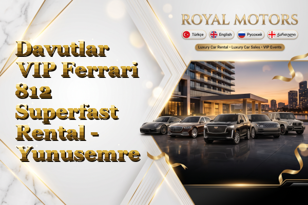 Davutlar VIP Ferrari 812 Superfast Rental - Yunusemre