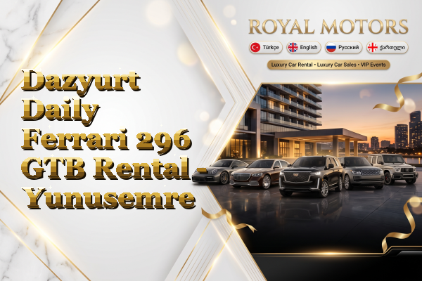 Dazyurt Daily Ferrari 296 GTB Rental - Yunusemre